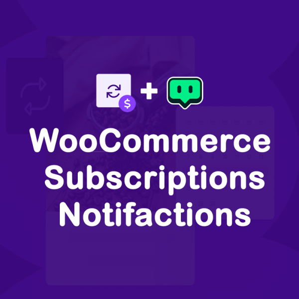 Woocommerce subscriptions notifications